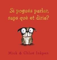 SI POGUES PARLAR, SAPS QUE ET DIRIA? | 9788448942519 | MICK & CHLOE INKPEN