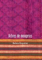 ARBRES DE MONGETES | 9788424629922 | BARBARA KINGSOLVER