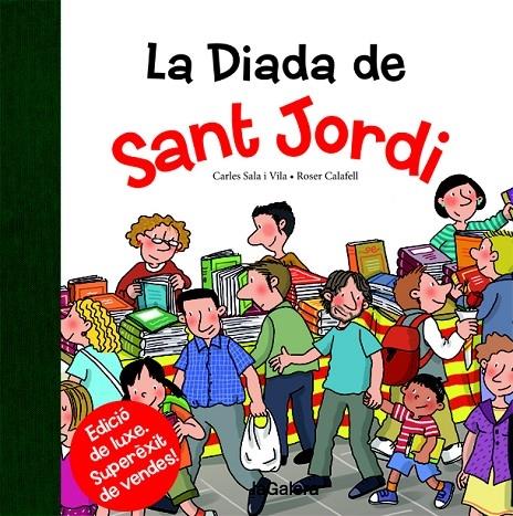 LA DIADA DE SANT JORDI | 9788424659530 | CARLES SALA VILA / ROSER CALAFELL