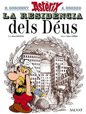 LA RESIDENCIA DELS DEUS | 9788469602973 | R. GOSCINNY / A. UDERZO