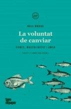 LA VOLUNTAT DE CANVIAR | 9788418705137 | BELL HOOKS