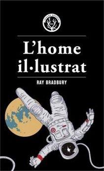 L'HOME IL·LUSTRAT | 9788412070552 | RAY BRADBURY