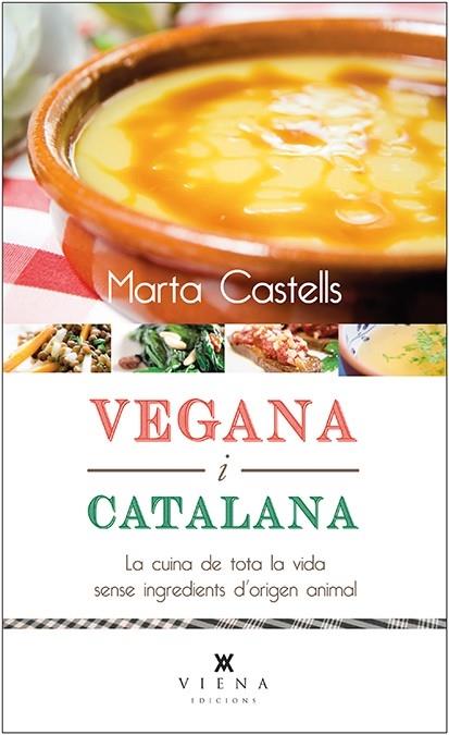 VEGANA I CATALANA | 9788483308868 | MARTA CASTELLS