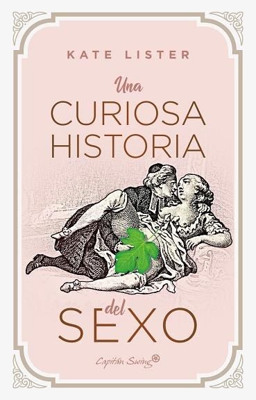 UNA CURIOSA HISTORIA DEL SEXO | 9788412458008 | KATE LISTER