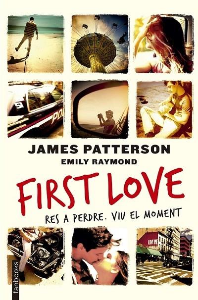 FIRST LOVE | 9788416297450 | JAMES PATTERSON / EMILY RAYMOND