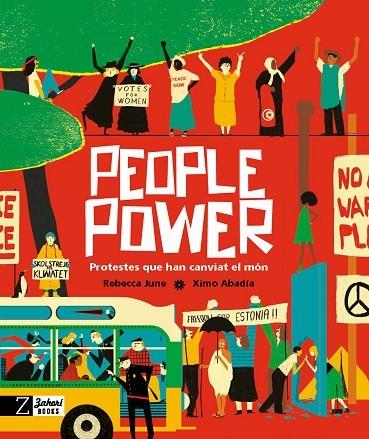 PEOPLE POWER   PROTESTES QUE HAN CANVIAT EL MON | 9788418830280 | REBECCA JUNE / XIMO ABADIA