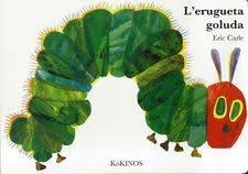 L'ERUGUETA GOLUDA | 9788416126828 | ERIC CARLE