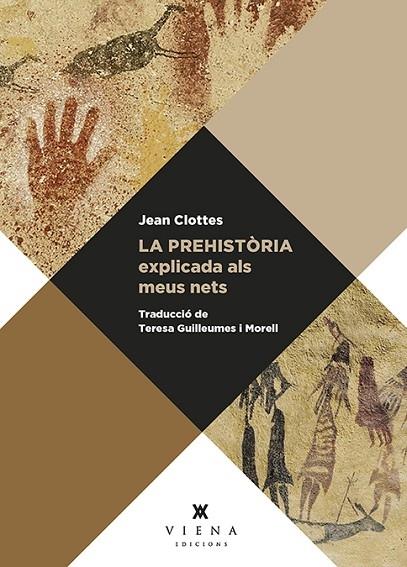 LA PREHISTORIA EXPLICADA ALS MEUS NETS | 9788417998936 | JEAN CLOTTES