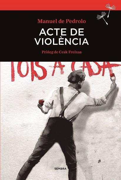 ACTE DE VIOLENCIA | 9788416698004 | MANUEL DE PEDROLO