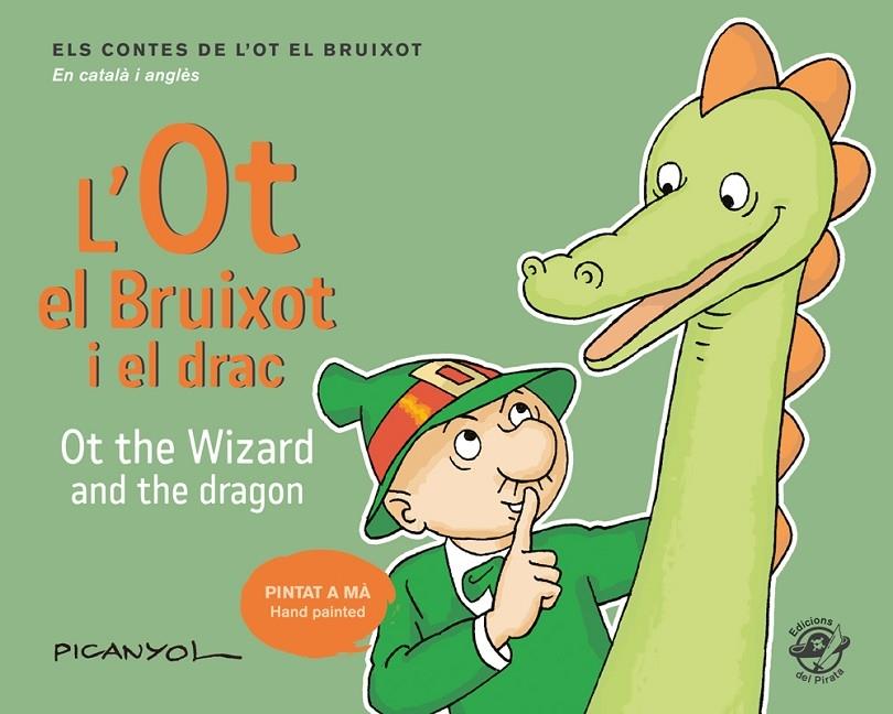 L'OT EL BRUIXOT I EL DRAC | 9788417207052 | PICANYOL