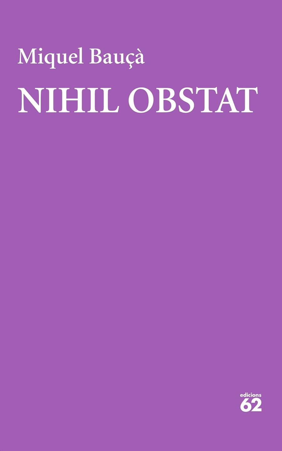 NIHIL OBSTAT   UN INEDIT DE 1965 | 9788429781182 | MIQUEL BAUÇA