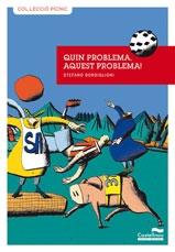 QUIN PROBLEMA AQUEST PROBLEMA! | 9788489625754 | STEFANO BORDIGLIONI