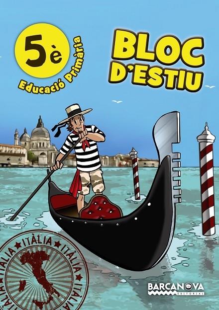 BLOC D'ESTIU 5E EDUCACIO PRIMARIA | 9788448940393