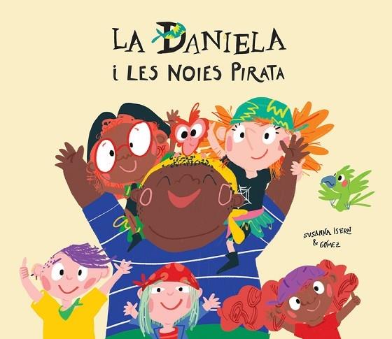 LA DANIELA I LES NOIES PIRATA | 9788417673291 | SUSANNA ISERN / GOMEZ