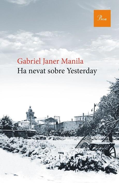 HA NEVAT SOBRE YESTARDAY | 9788475886176 | GABRIEL JANER MANILA