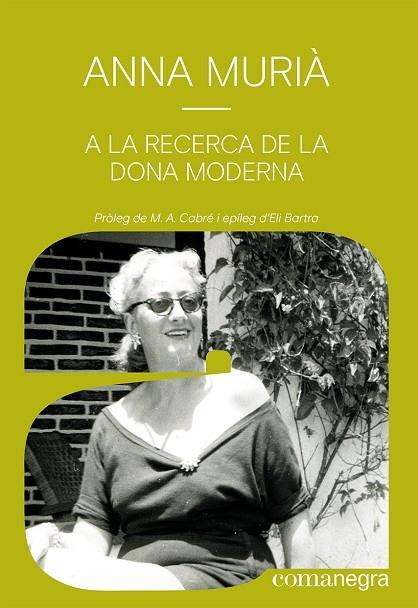 A LA RECERCA DE LA DONA MODERNA | 9788418857836 | ANNA MURIA