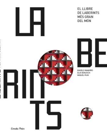 LABERINTS | 9788499322247 | ANGELS NAVARRO / ELOI BONJOCH / MIQUEL PUIG