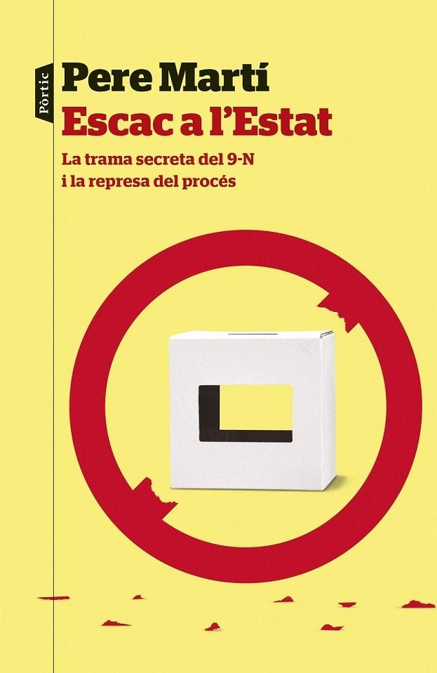 ESCAC A L'ESTAT   LA TRAMA SECRETS DEL 9-N I LA REPRESA DEL | 9788498093285 | PERE MARTI