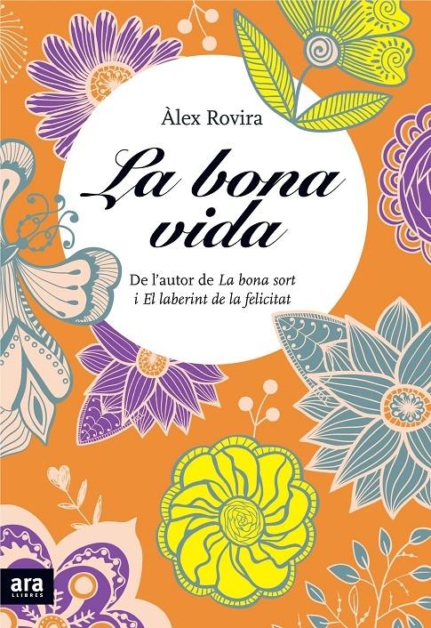 LA BONA VIDA | 9788415642411 | ALEX ROVIRA