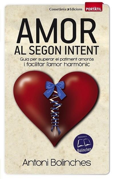 AMOR AL SEGON INTENT | 9788490341629 | ANTONI BOLINCHES