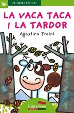 LA VACA TACA I LA TARDOR (MAJÚSCULES) | 9788489625600 | AGOSTINO TRAINI