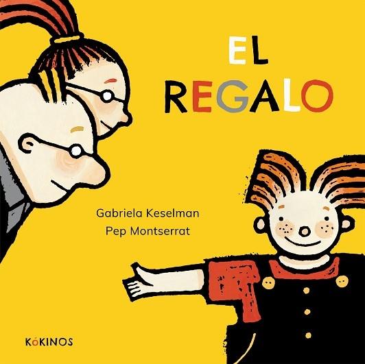 EL REGAL | 9788417074975 | GABRIELA KESELMAN / PEP MONTSERRAT