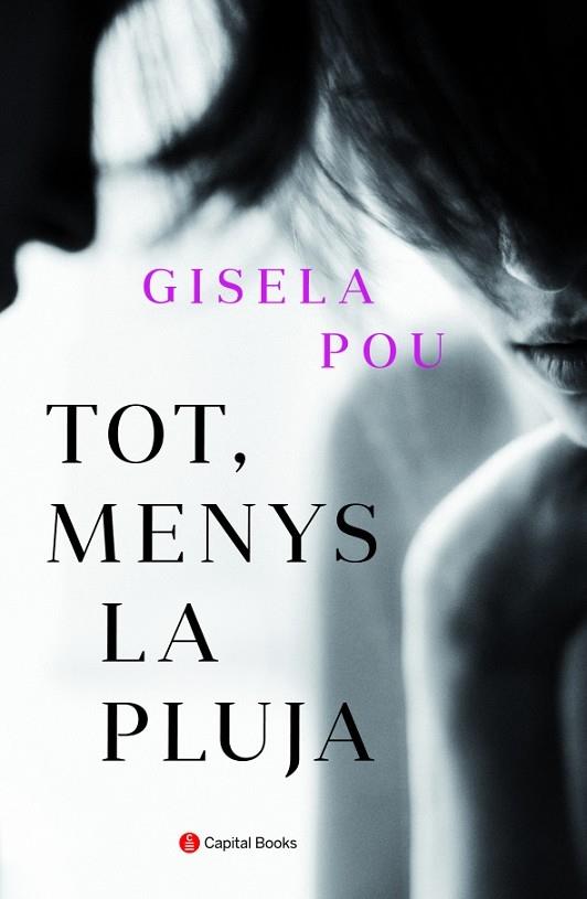 TOT MENYS LA PLUJA | 9788494853272 | GISELA POU