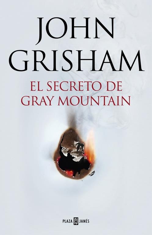 EL SECRETO DE GRAY MOUNTAIN | 9788401015434 | JOHN GRISHAM