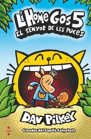 EL SENYOR DE LES PUCES | 9788466148573 | DAV PILKEY