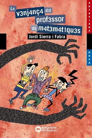 LA VENJANÇA DEL PROFESSOR DE MATEMATIQUES | 9788448946012 | JORDI SIERRA I FABRA