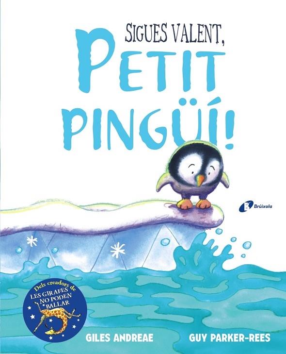 SIGUE'S VALENT, PETIT PINGÜI | 9788499068893 | GILES ANDREAE / GUY PARKER-REES