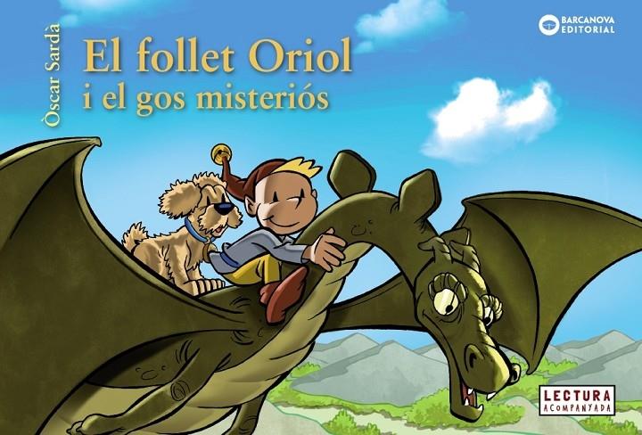 EL FOLLET ORIOL I EL GOS MISTERIOS | 9788448947842 | OSCAR SARDA