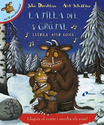 LA FILLA DEL GRUFAL   LLIBRE AMB SONS | 9788499067377 | JULIA DONALDSON / AXEL SCHEFFLER