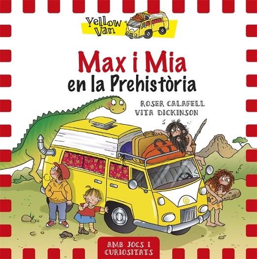 MAX I MILA EN LA PREHISTORIA | 9788424656515 | ROSER CALAFELL / VITA DICKINSON