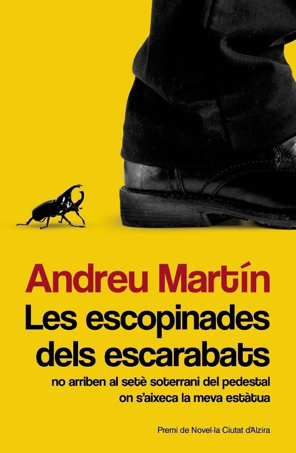 LES ESCOPINADES DELS ESCARABATS NO ARRIBEN AL SETE SOTERRANI | 9788490261927 | ANDREU MARTIN