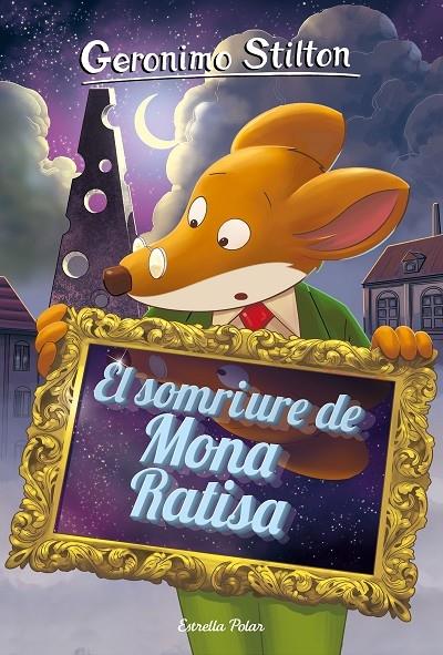 EL SOMRIURE DE MONA RATISA | 9788491377665 | GERONIMO STILTON