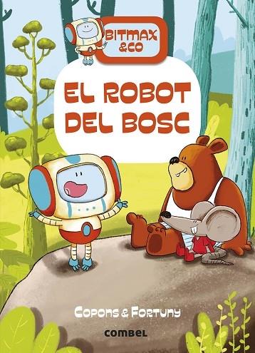 EL ROBOT DEL BOSC | 9788491016366 | COPONS & FORTUNY