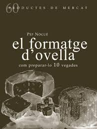 EL FORMATGE D'OVELLA | 9788494843143 | PEP NOGUE