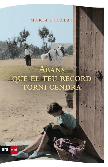 ABANS QUE EL TEU RECORD TORNI CENDRA | 9788494652394 | MARIA ESCALAS