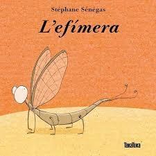 L'EFIMERA | 9788416003655 | STEPHANE SENEGAS