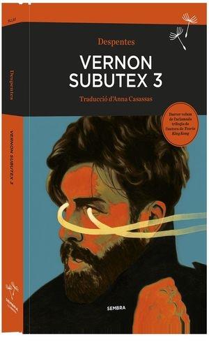 VERNIN SUBUTEX 3 | 9788416698714 | VIRGINIE DESPENTES