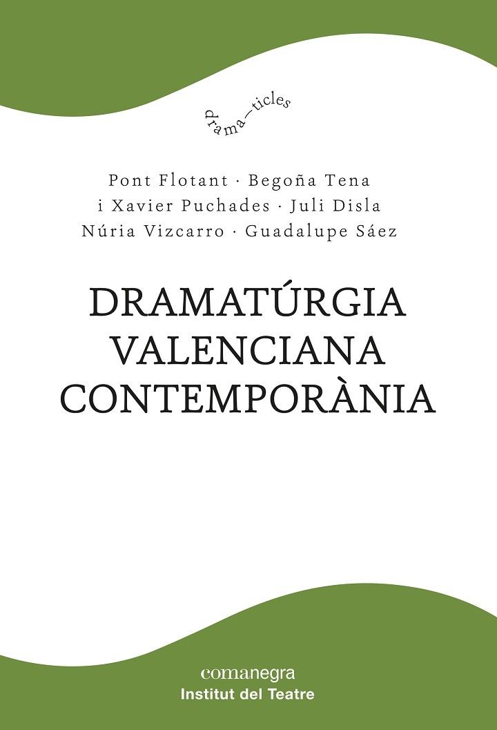 DRAMATURGIA VALENCIANA CONTEMPORANIA | 9788418857102 | AAVV