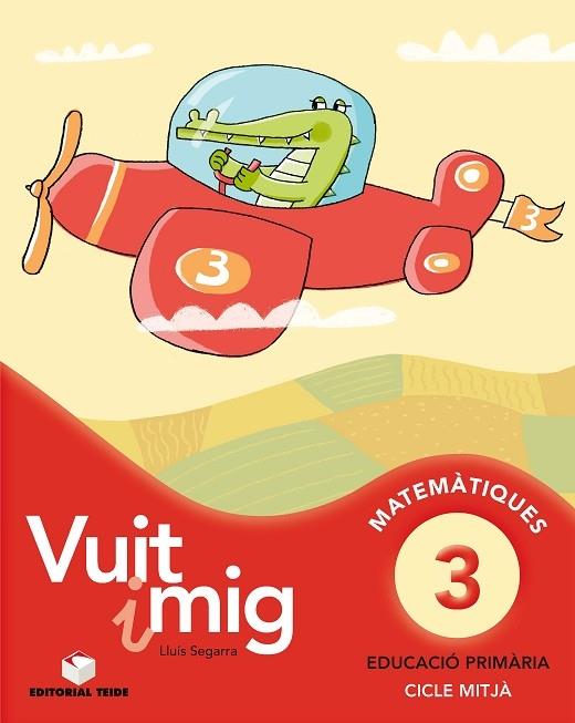 VUIT I MIG MATEMATIQUES 3 | 9788430779642 | LLUIS SEGARRA