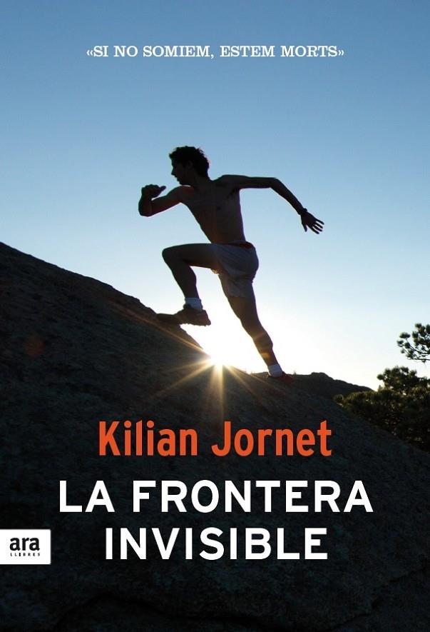 LA FRONTERA INVISIBLE | 9788415642190 | KILIAN JORNET