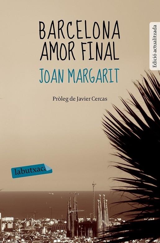 BARCELONA AMOR FINAL | 9788499309644 | JOAN MARGARIT