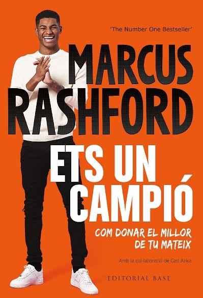 ETS UN CAMPIO   COM DONAR EL MILLOR DE TU MATEIX | 9788419007629 | MARCUS RASHFORD