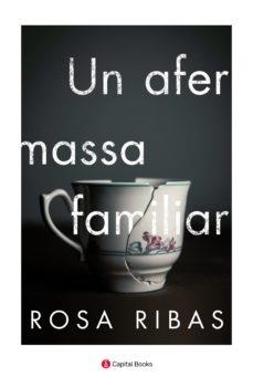 UN AFER MASSA FAMILIAR | 9788494853241 | ROSA RIBAS