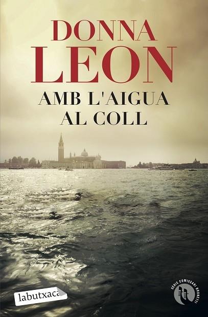 AMB L'AIGUA AL COLL | 9788418572326 | DONNA LEON