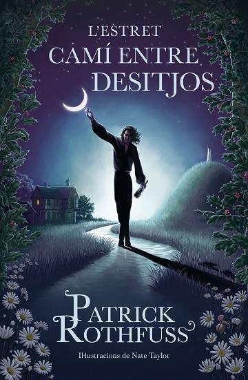 L'ESTRET CAMI ENTRE DESITJOS | 9788419259820 | PATRICK ROTHFUSS