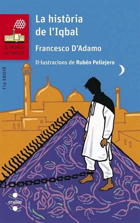 LA HISTORIA DE L'IQBAL | 9788466140263 | FRANCESCO D'ADAMO